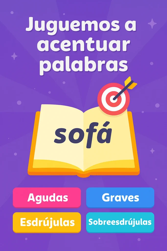 juguemos a acentuar palabras