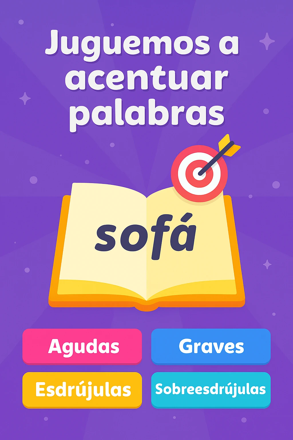 Juguemos a acentuar palabras - Maestros Mágicos