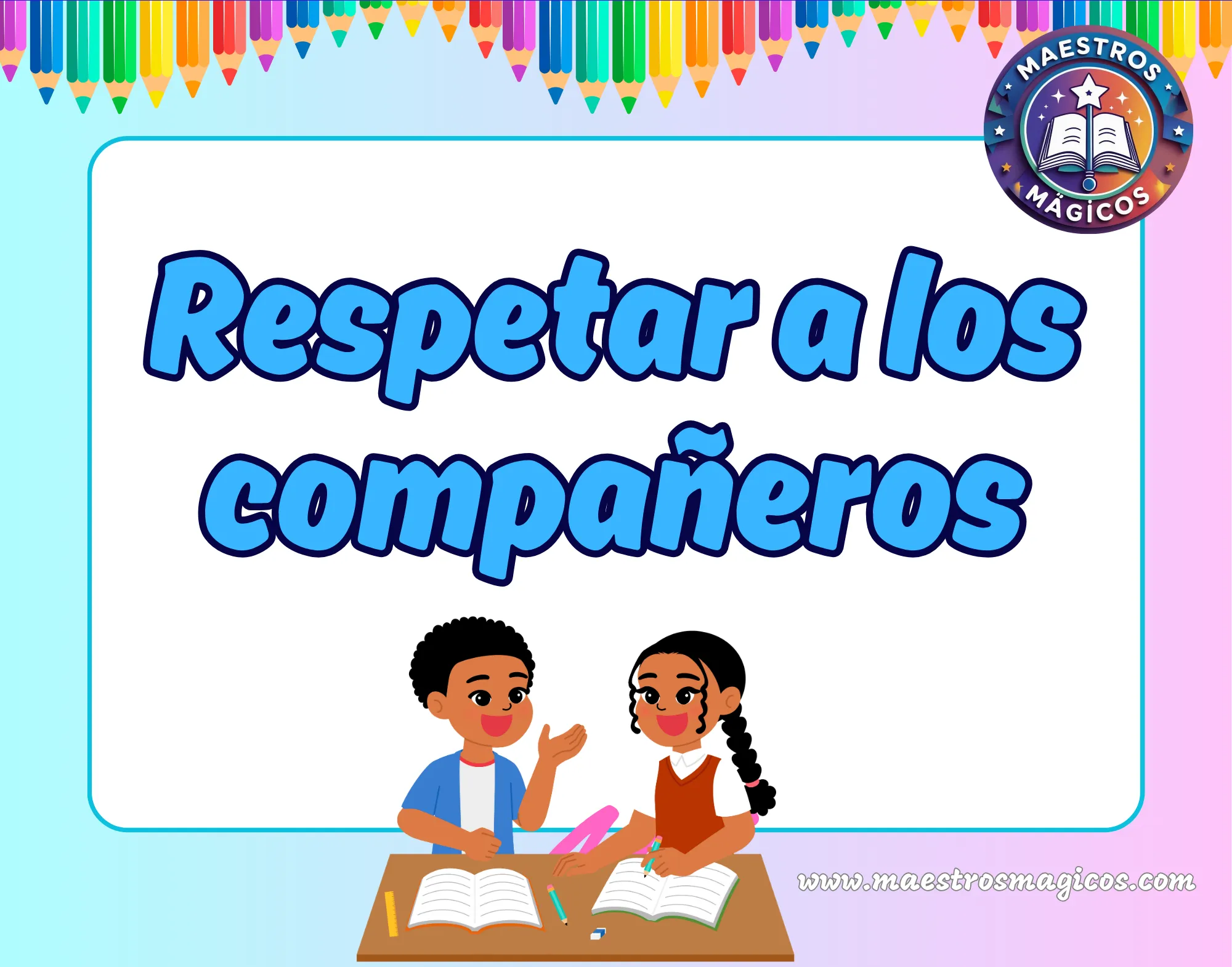 Cartel respetar a los compañeros escuela