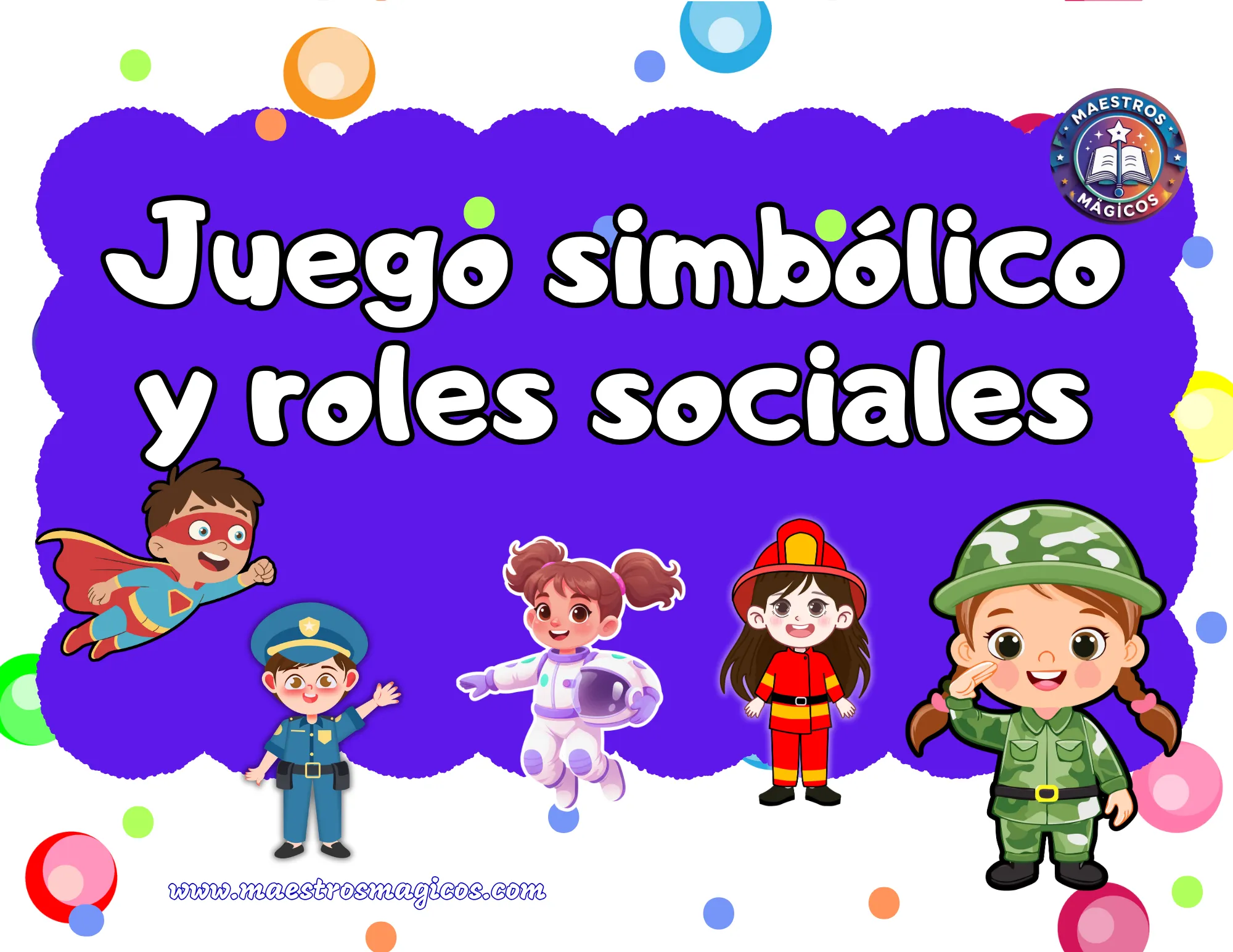 Juego simbólico roles