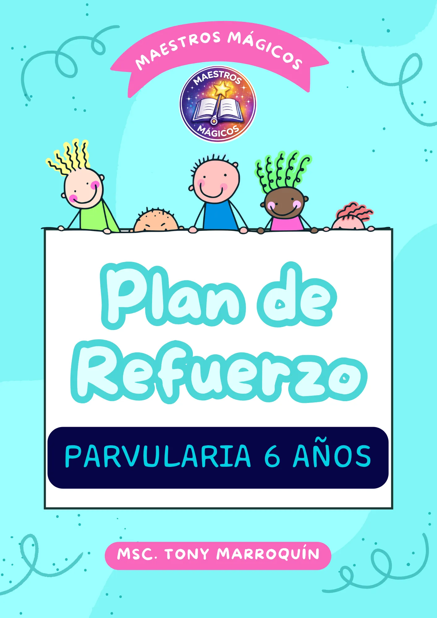 Estructura técnica de la Guía de refuerzo para Parvularia 6