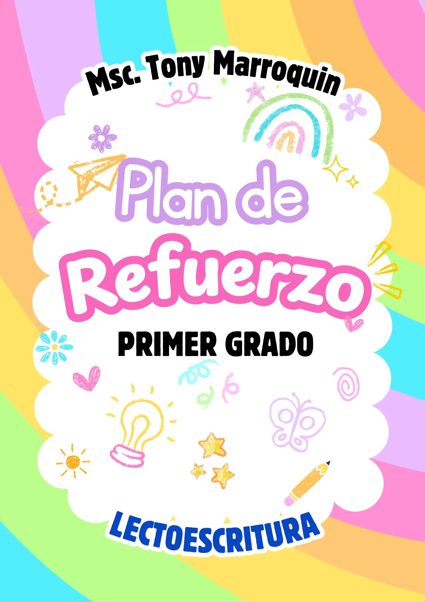 Plan de Refuerzo de lectoescritura para Primer Grado