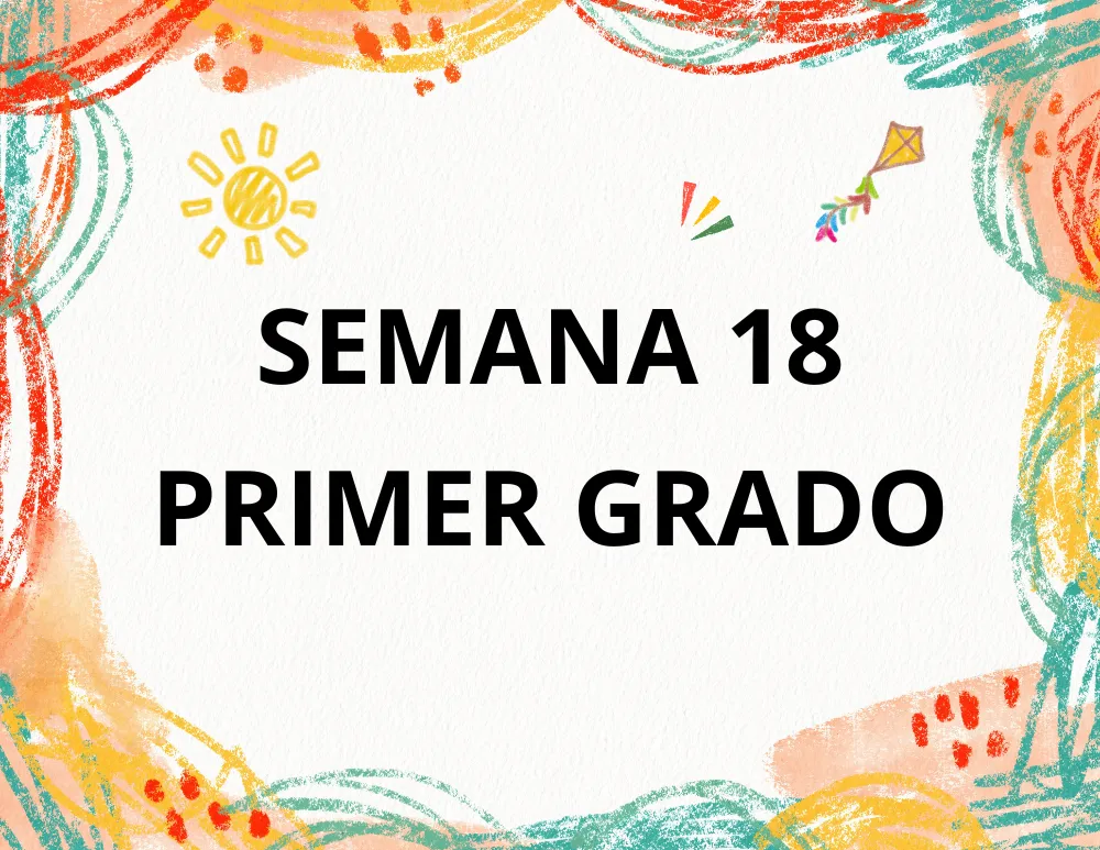 Planificación Semana 18 Primer Grado: Guía de Patrones y Secuencias